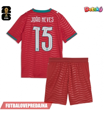 Lacne Dětský Futbalové dres Portugalsko Joao Neves #15 MS 2026 Krátky Rukáv - Domáci (+ trenírky)